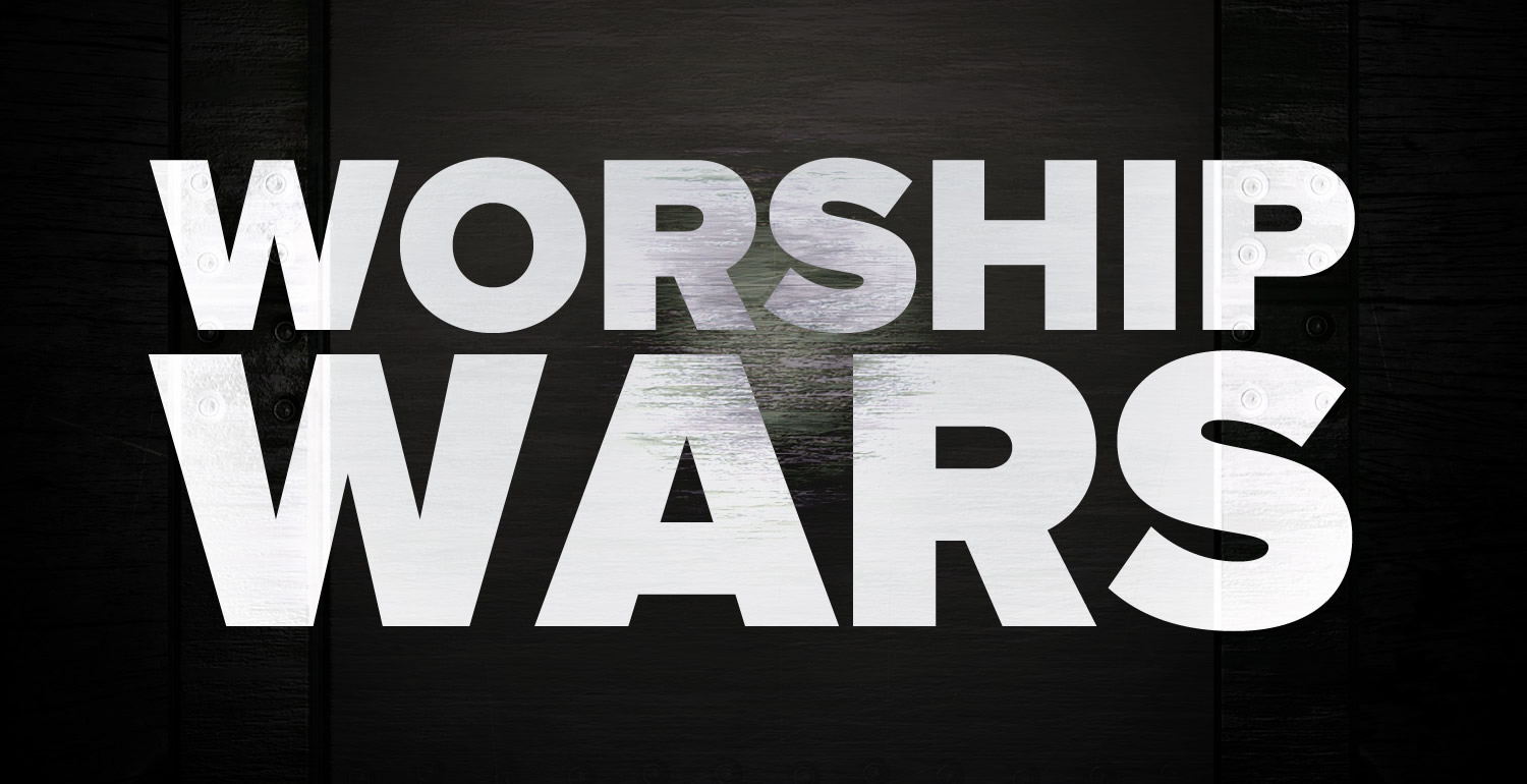 WORSHIP WARS