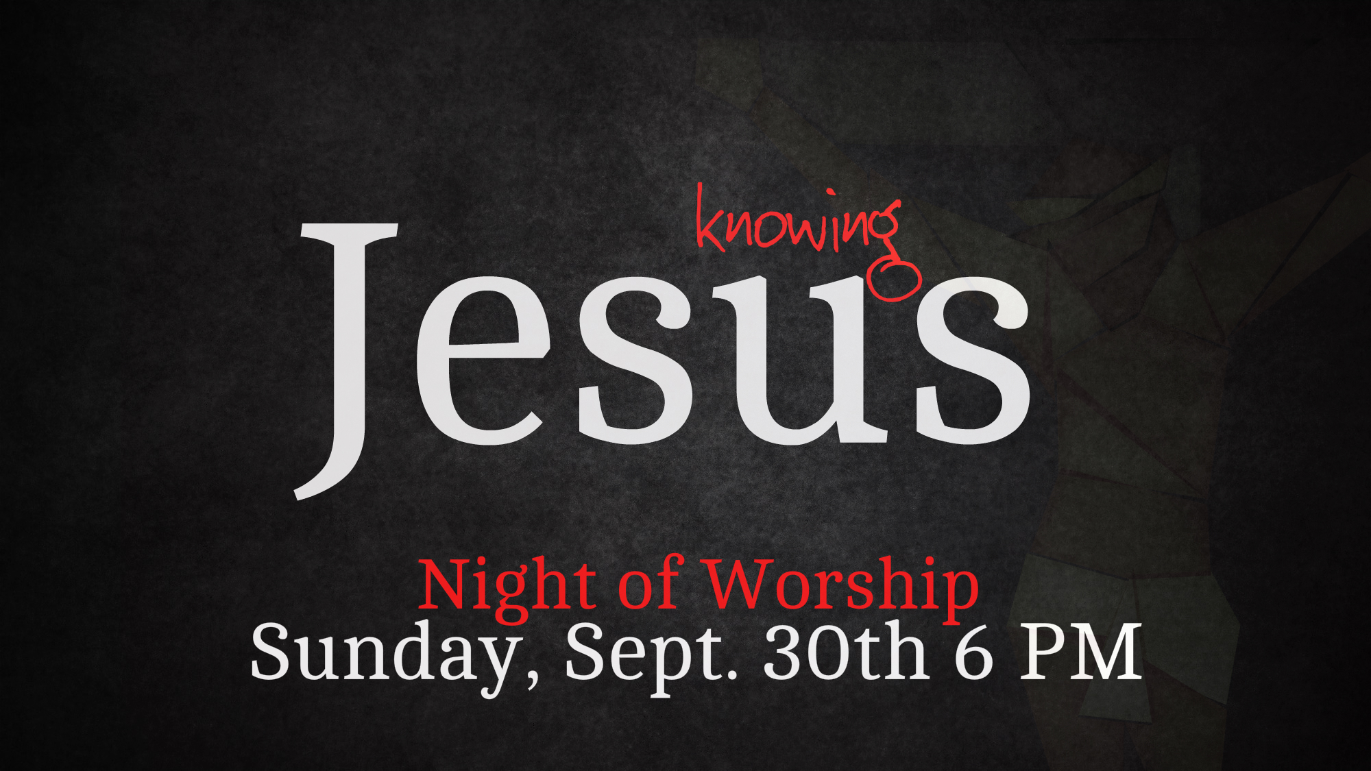 Knowing Jesus W