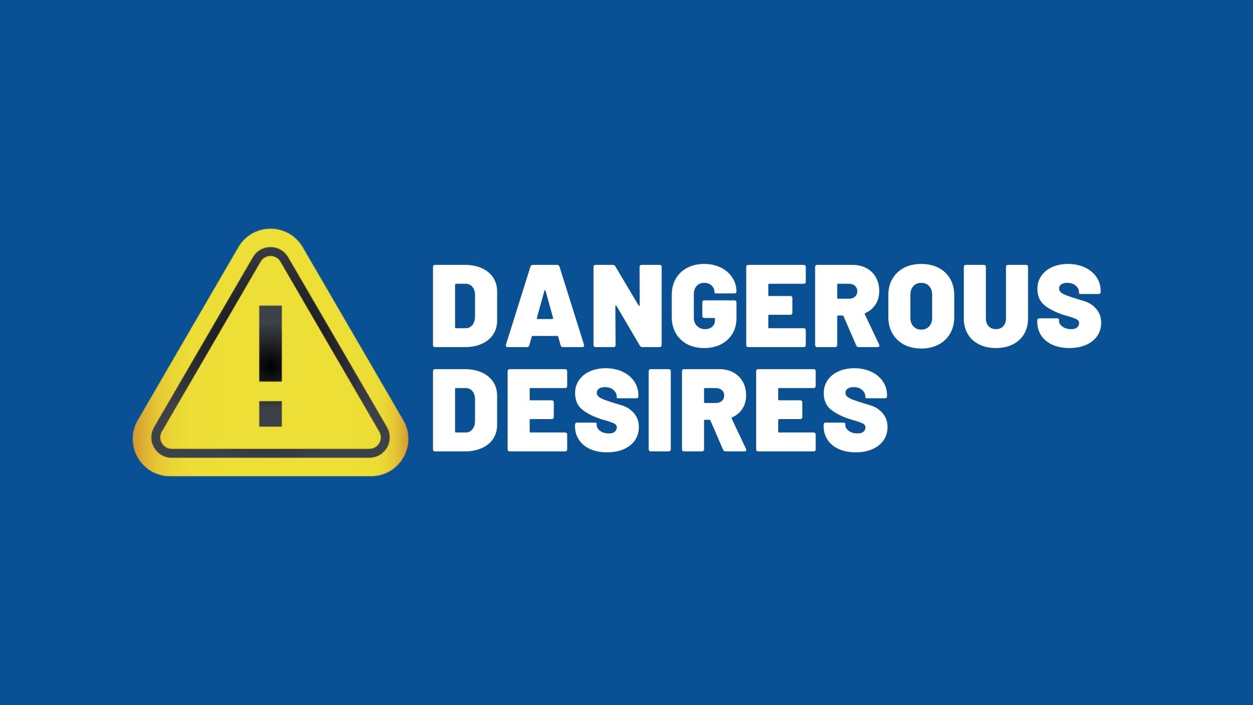 Dangerous Desires Travisagnew Org